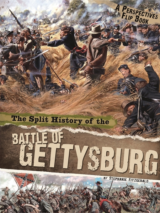 Title details for The Split History of the Battle of Gettysburg by Stephanie Fitzgerald - Available